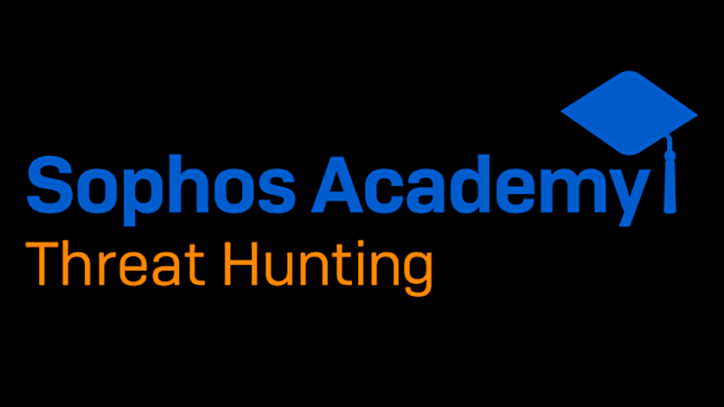Sophos Academy On-Demand Webinar Series Threat Hunting